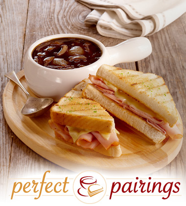 Perfect Pairings: French Onion Soup with a Croque Monsieur Perfect Pairings: French Onion Soup with a Croque Monsieur